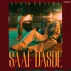 About Saaf Dasde Song